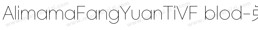 AlimamaFangYuanTiVF blod字体转换